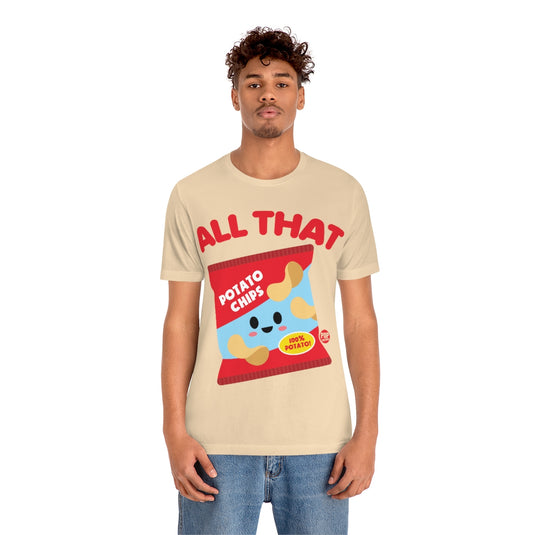 All That Chips Unisex Tee