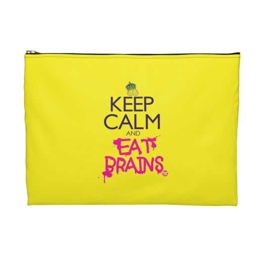 Keep Calm And Eat Brains Zip Pouch