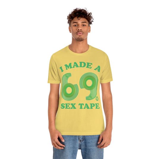 I Made Sex Tape Unisex Tee