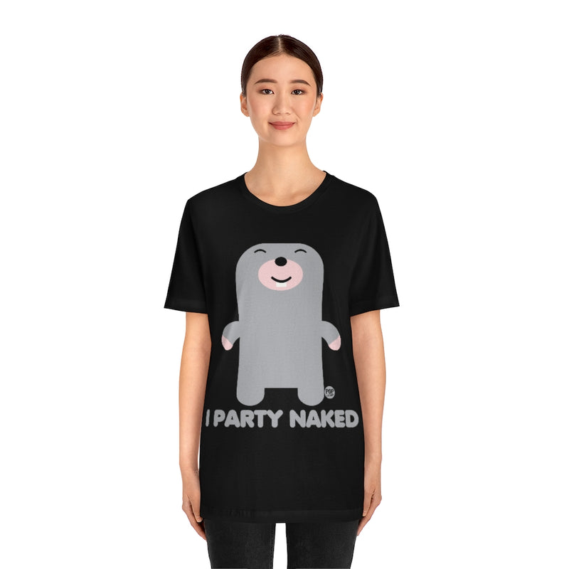 Load image into Gallery viewer, I Party Naked Mole Unisex Tee
