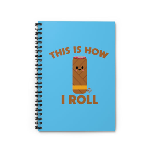 How I Roll Cigar Notebook