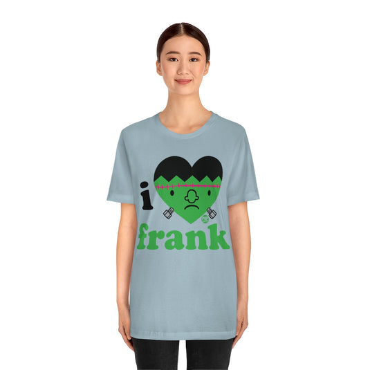 I Love Frank Unisex Tee