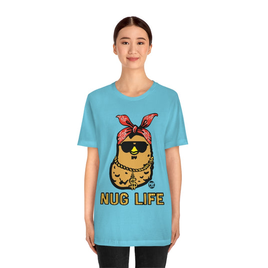 Nug Life Unisex Tee