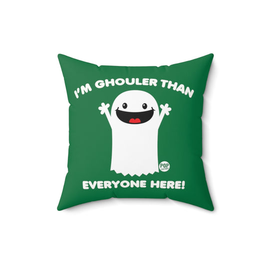 Ghouler Everyone Here Pillow