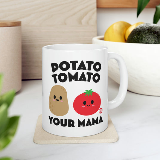 Potato Tomato Your Mama Coffee Mug