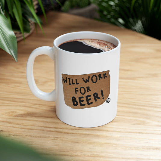 Will Work For Beer Mug