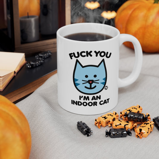 Fuck You Indoor Cat Mug