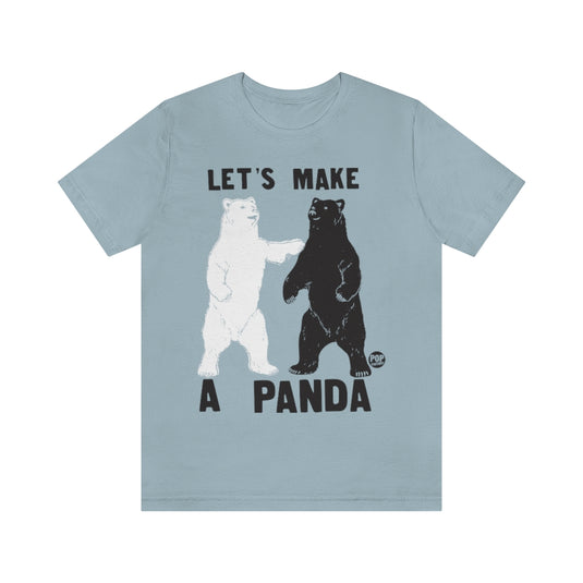 Let's Make A Panda Unisex Tee