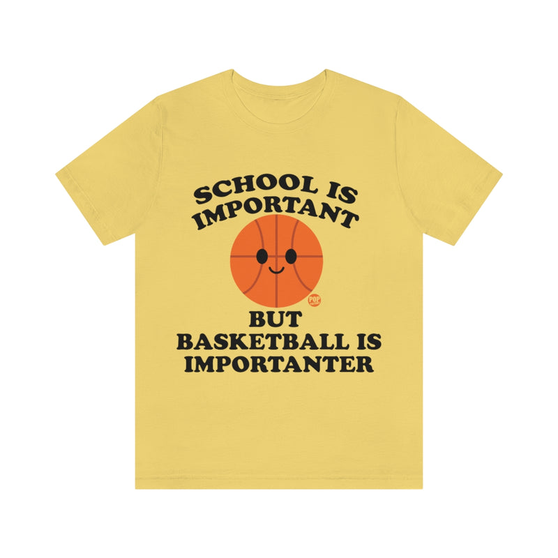 Load image into Gallery viewer, Basketball is Importanter Unisex Tee
