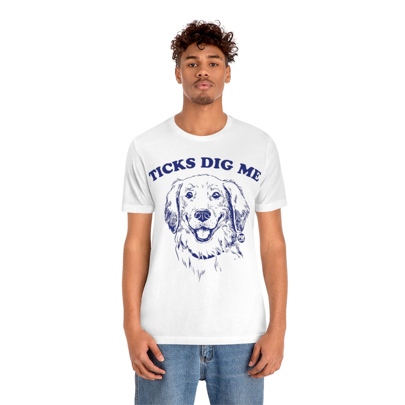 Load image into Gallery viewer, Ticks Dig Me Unisex Tee
