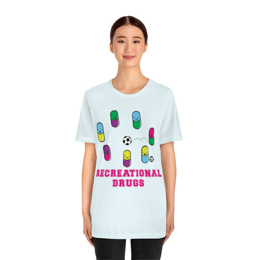 Recreational Drugs Unisex Tee