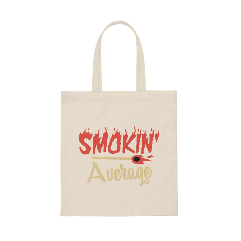 Load image into Gallery viewer, Smokin Average Tote
