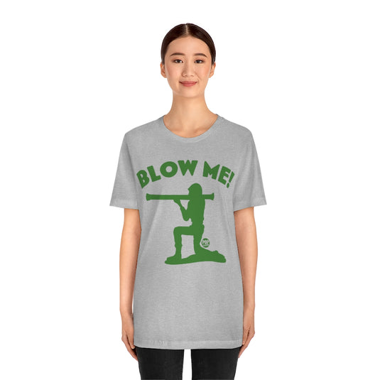 Blow Me Army Soldier Unisex Tee