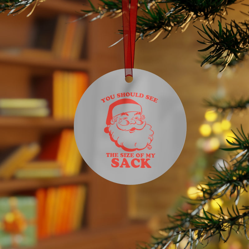 Load image into Gallery viewer, Santa Size Of My Sack Ornament
