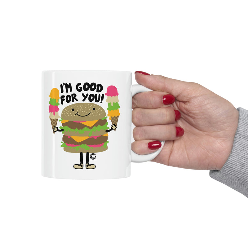 Load image into Gallery viewer, I&#39;m Good For You Burger Mug
