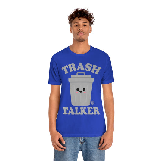 Trash Talker Garbage Unisex Tee