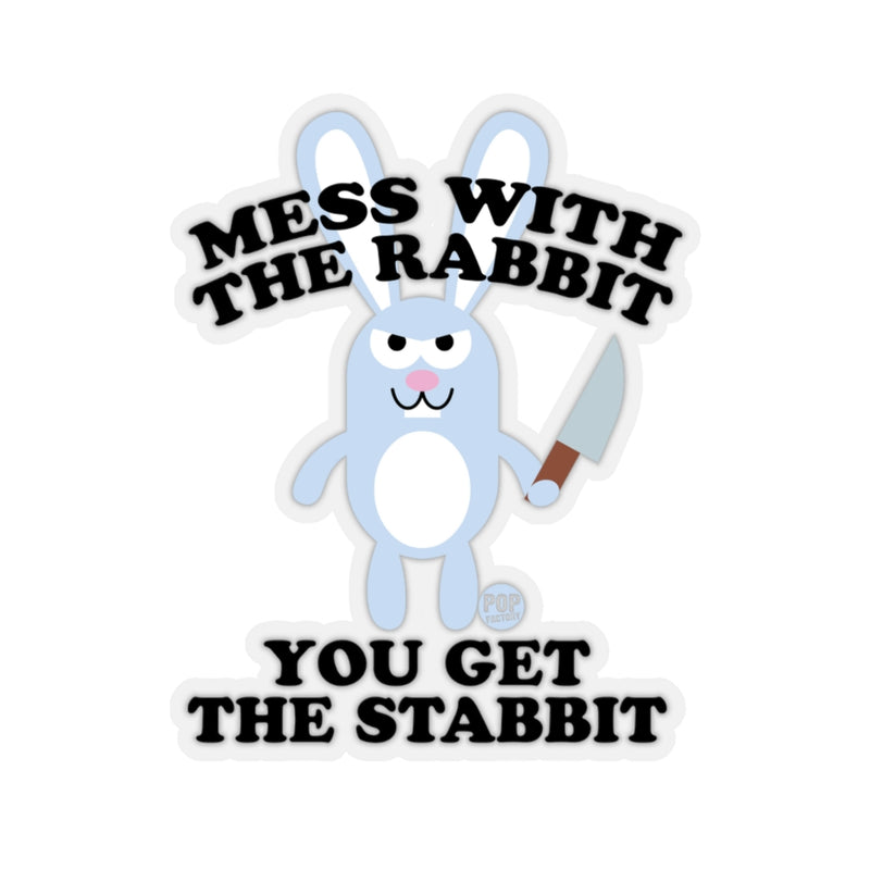 Load image into Gallery viewer, Mess With Rabbit Stabbit Sticker
