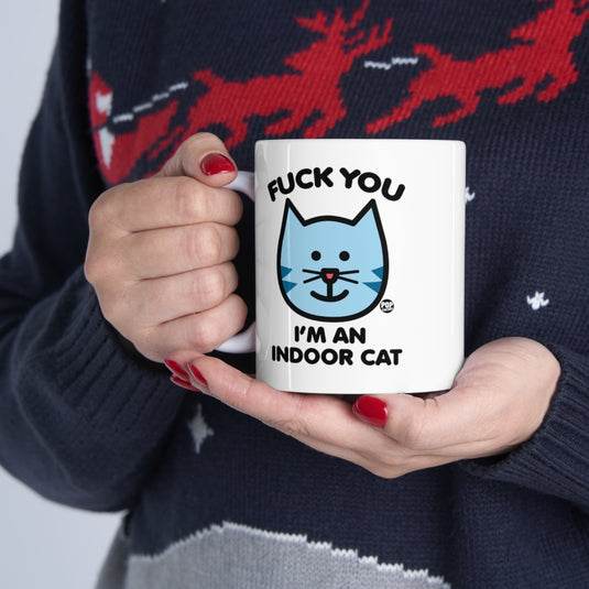 Fuck You Indoor Cat Mug