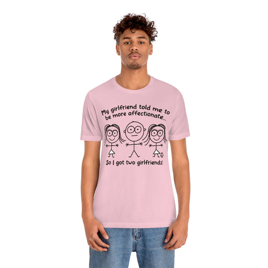 Two Girlfriends Boy Unisex Tee