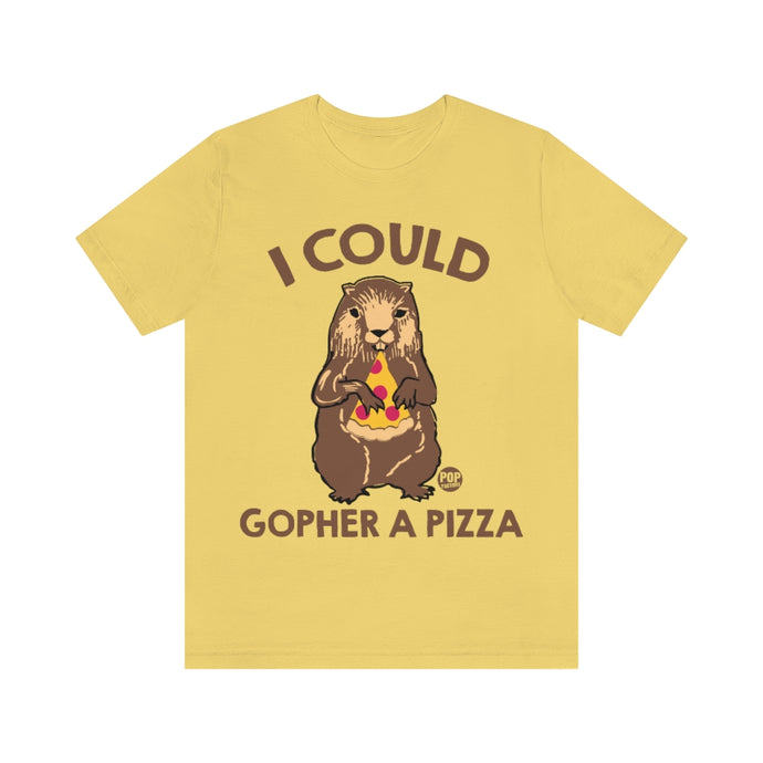 Gopher A Pizza Unisex Tee