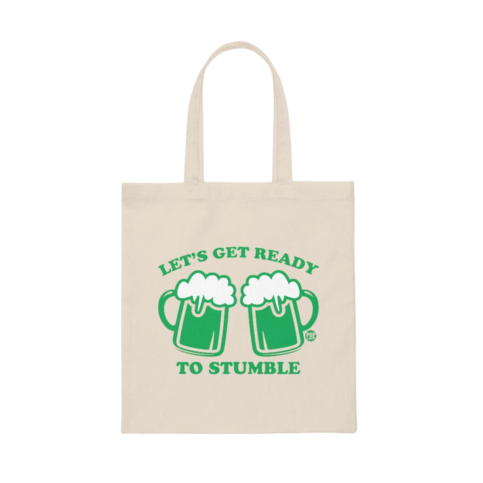 Let's Get Ready To Stumble Beer Tote
