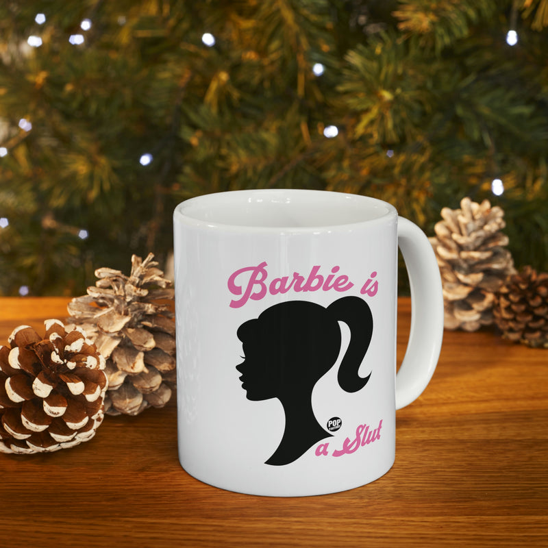 Load image into Gallery viewer, Barbie Is A Slut Mug
