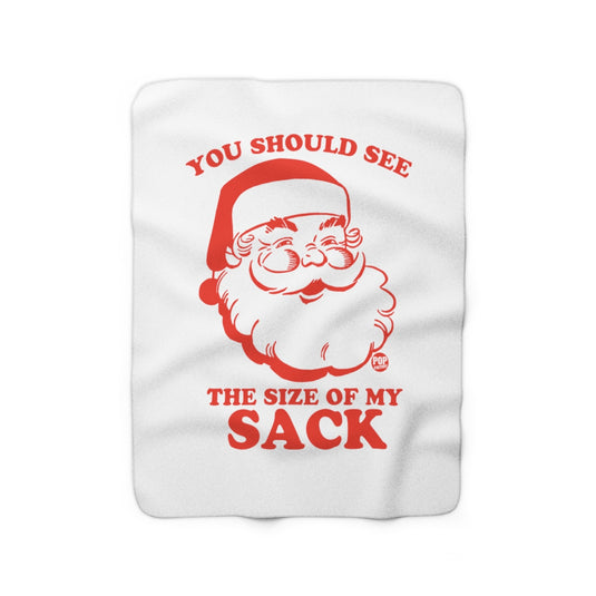 Santa Size Of My Sack Blanket