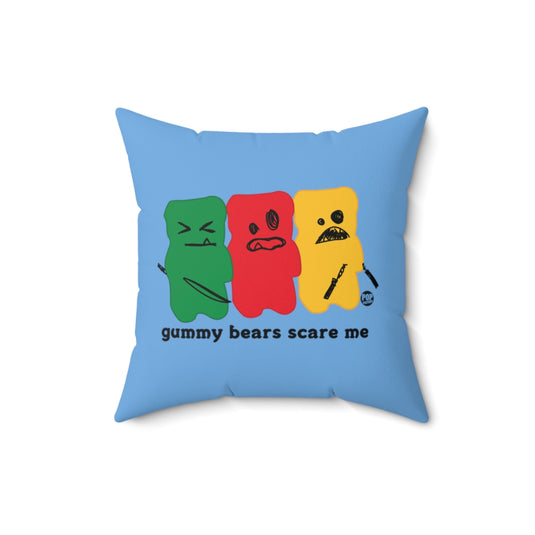 Gummy Bears Scare Me Pillow