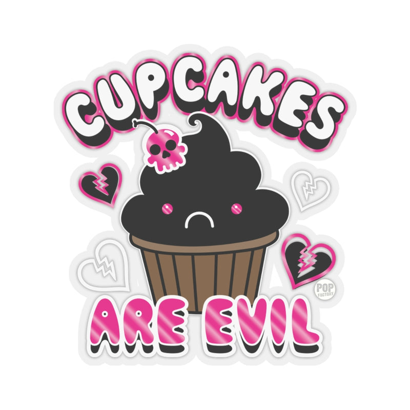 Load image into Gallery viewer, Cupcakes Are Evil Sticker
