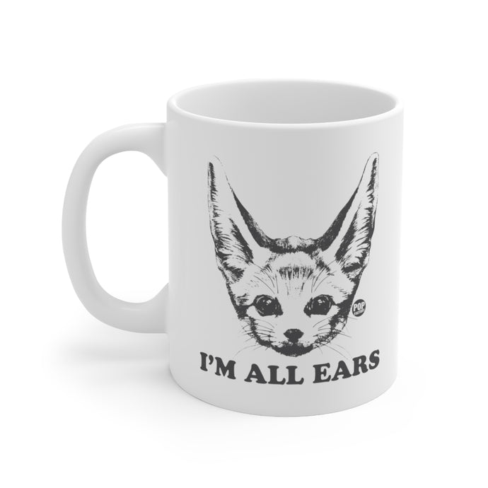 I'm All Ears Coffee Mug