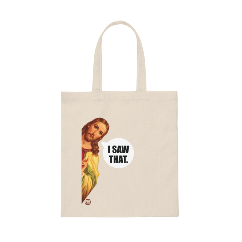 Load image into Gallery viewer, I Saw That Jesus Tote
