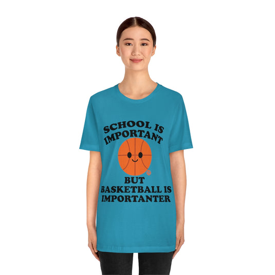 Basketball is Importanter Unisex Tee