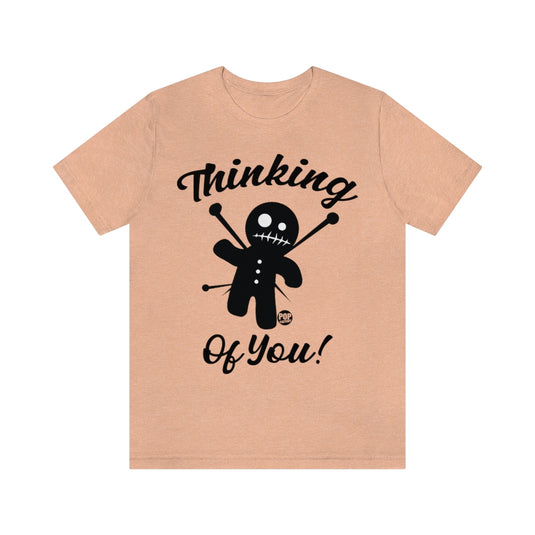 Thinking Of You Voodoo Unisex Tee