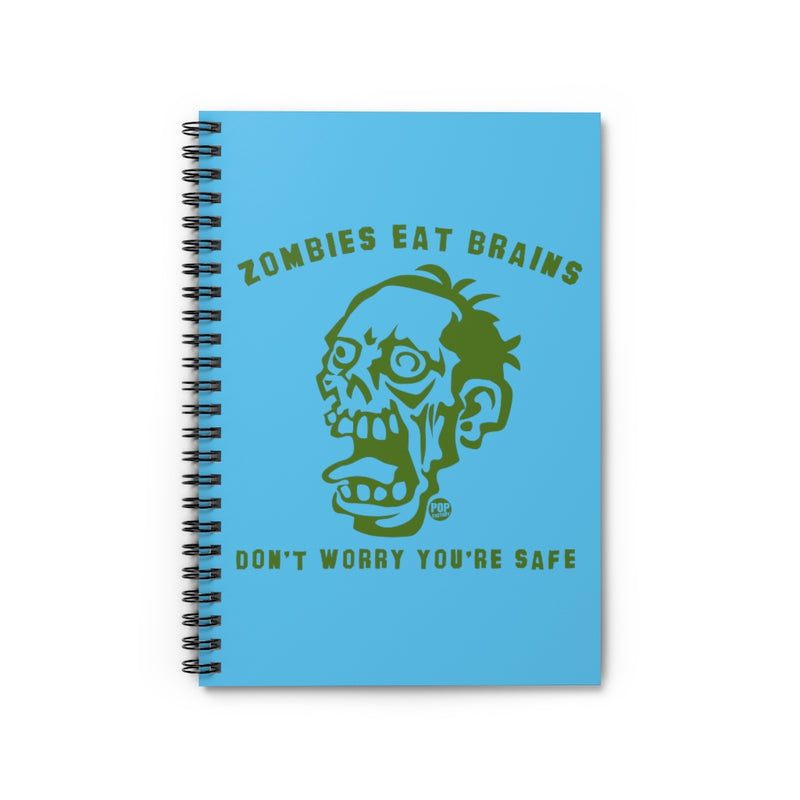 Load image into Gallery viewer, Zombies Eat Brains You&#39;re Safe Notebook
