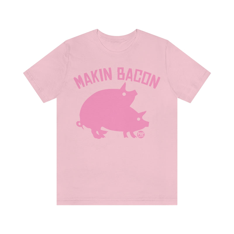 Load image into Gallery viewer, Makin Bacon Unisex Tee
