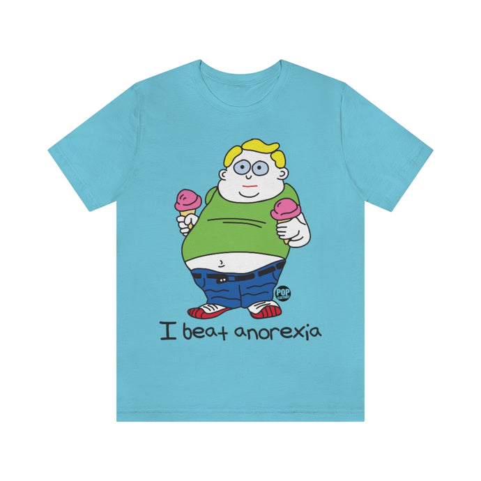 I Beat Anorexia Unisex Tee