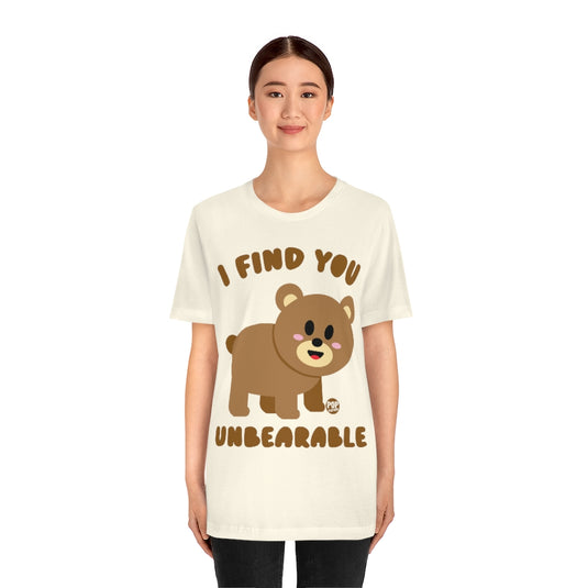 Unbearable Bear Unisex Tee