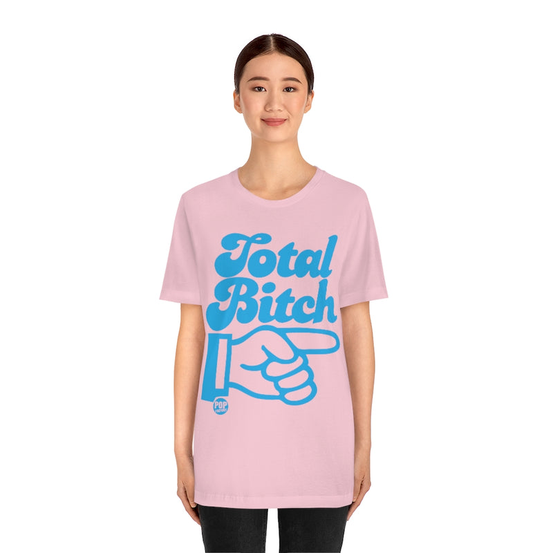 Load image into Gallery viewer, Total Bitch Unisex Tee
