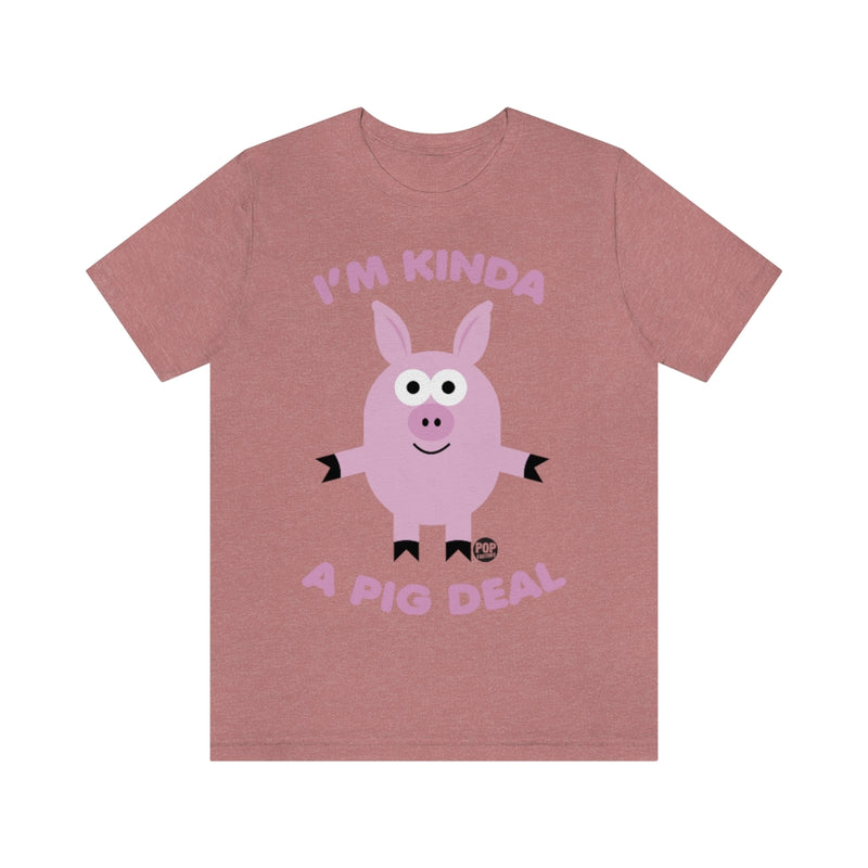 Load image into Gallery viewer, Kinda Pig Deal Unisex Tee
