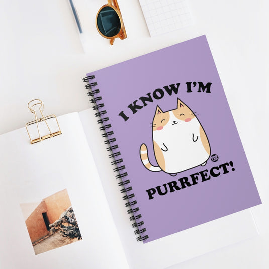 I Know I'm Purrfect Notebook