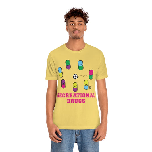 Recreational Drugs Unisex Tee