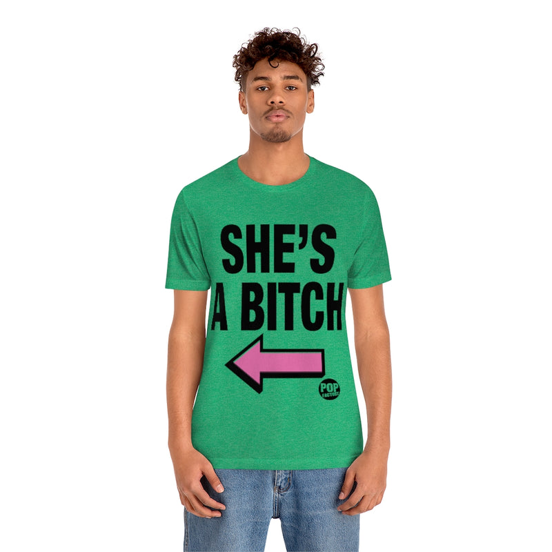 Load image into Gallery viewer, She&#39;s A Bitch Unisex Tee
