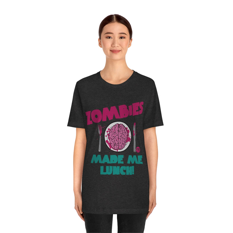 Load image into Gallery viewer, Zombies Made Lunch Unisex Tee
