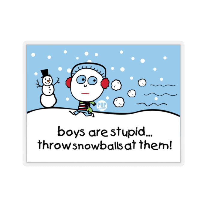 Boys Are Stupid Snowballs Sticker