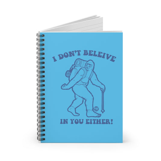 Believe Bigfoot Notebook