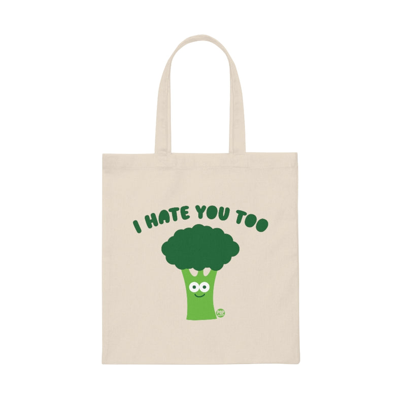 Load image into Gallery viewer, I Hate You Broccoli Tote
