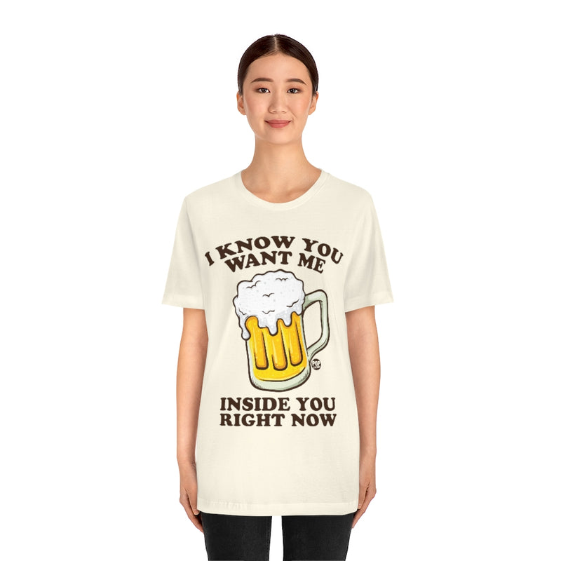 Load image into Gallery viewer, Want You Inside Me Beer Unisex Tee
