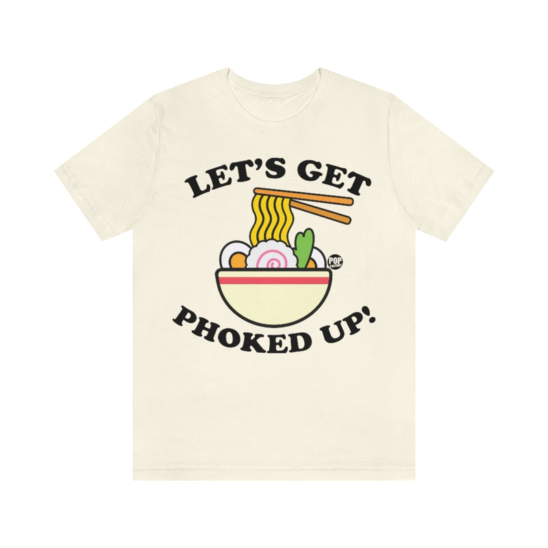 Load image into Gallery viewer, Let&#39;s Get Phoked Up Unisex Tee
