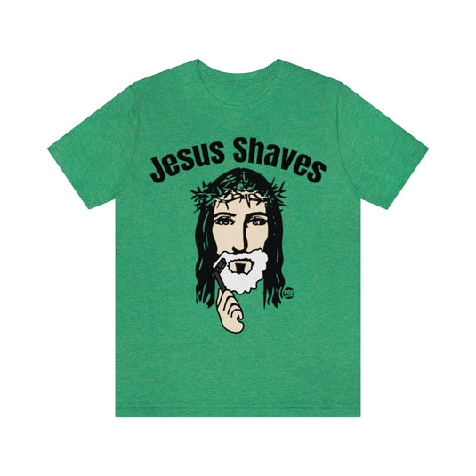 Jesus Shaves Unisex Tee