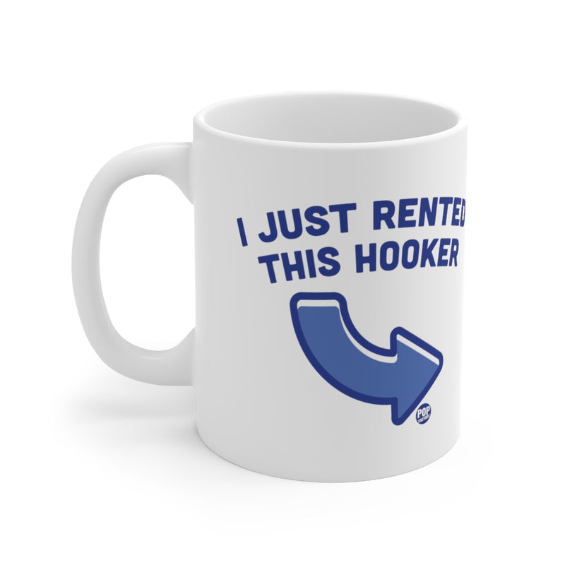 Load image into Gallery viewer, I Just Rented This Hooker Mug
